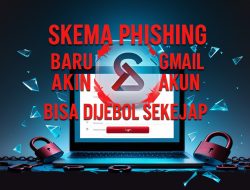 Awas! Skema Phishing Baru Menyerang Gmail: Ini yang Harus Kamu Lakukan Sekarang
